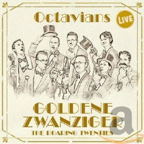 Octavians: Golden Zwanzigerthe Roaring Twenties [CD]
