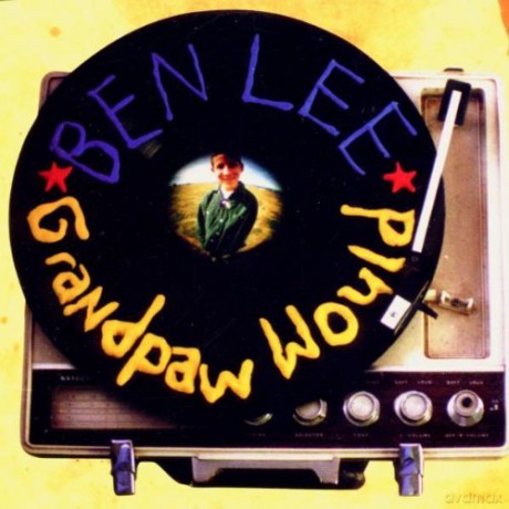Ben Lee: Grandpaw Would (25th Anniversary Deluxe) [Winyl]