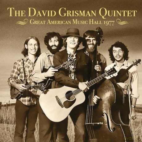 David Grisman Quintet: Great American Music Hall 1977 [CD]