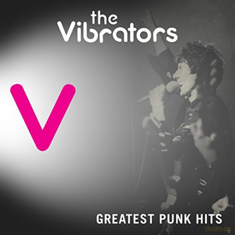 Vibrators: Greatest Punk Hits [CD]