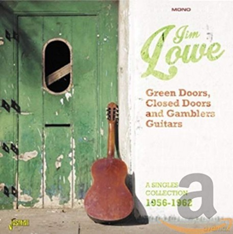Jim Lowe: Green Doors / Closed Doors And GamblerS Guitars - A Singles Collection 1956-1962 [CD]