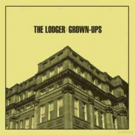 Lodger: Grown Ups [CD]