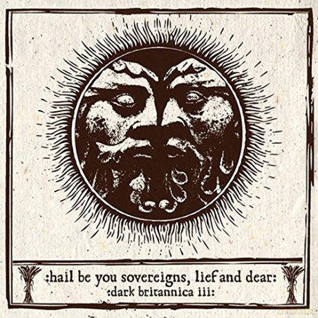 Hail Be You Sovereigns. Lief And Dear [2CD]