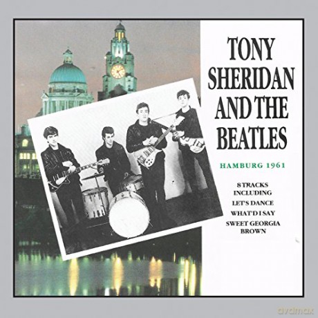 Tony Sheridan And The Beatles: Hamburg 1961 [CD]