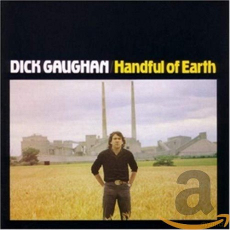 Dick Gaughan: Handful Of Earth [CD]
