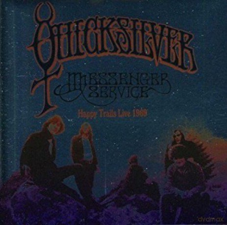 Quicksilver Messenger Service: Happy Trails Live In 1979 [CD]