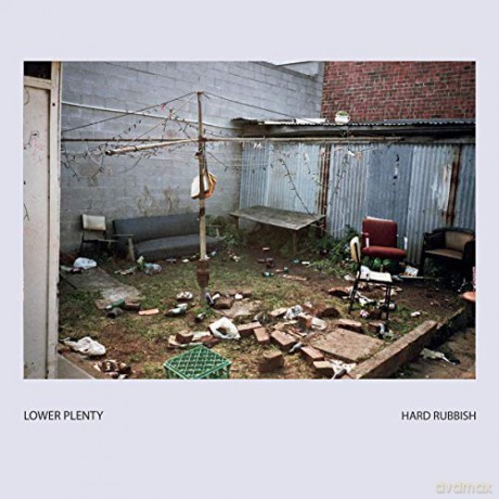 Lower Plenty: Hard Rubbish [2CD]