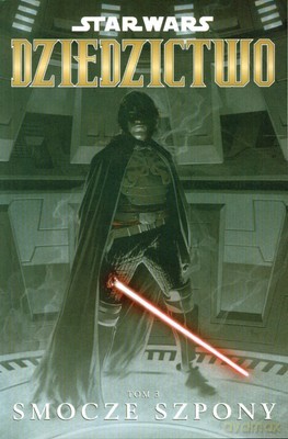 Gwiezdne Wojny Tom 3 Smocze Szpony - John Ostrander (Star Wars) [KSIĄŻKA]