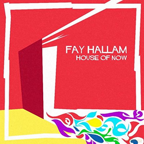 Fay Hallam: House Of Now [CD]