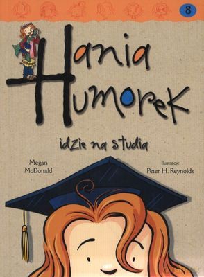 Hania Humorek Idzie Na Studia - Megan Mcdonald [KSIĄŻKA]