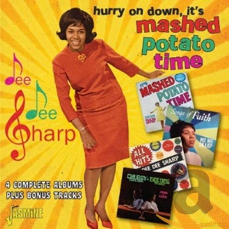 Dee Dee Sharp: Hurry On Down / It's Mashed Potato Time - 4 Complete Albums Plus Bonus Tracks [2CD]
