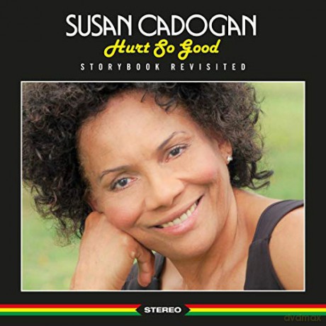 Susan Cadogan: Hurt So Good - Storybook Revisited [CD]