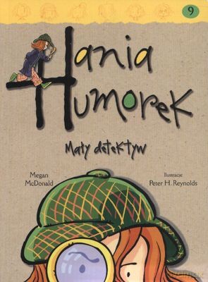Hania Humorek Mały Detektyw - Megan Mcdonald [KSIĄŻKA]