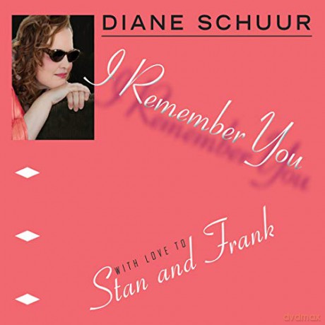 Diane Schuur: I Remember You [CD]