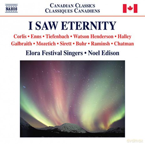 Elora Fest Singersedison: I Saw Eternity [CD]