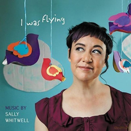 Sally Whitwell: I Was Flying [CD]