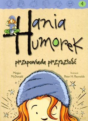 Hania Humorek Przepowiada Przyszłość - Megan Mc Donald [KSIĄŻKA]