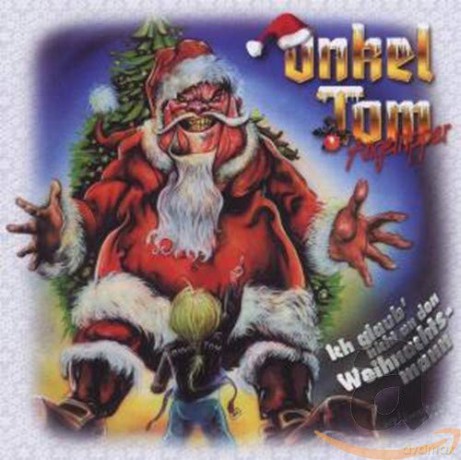 Onkel Tom: Ich Glaub Nicht An Den Weihnachtsmann [CD]