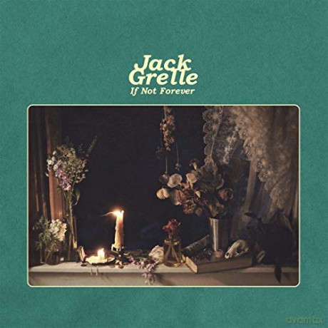 Jack Grelle: If Not Forever [Winyl]