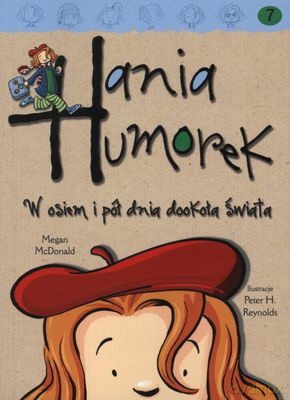 Hania Humorek w Osiem i Pół Dnia Dookoła Świata - Megan Mcdonald [KSIĄŻKA]
