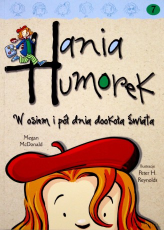 Hania Humorek w Osiem i Pół Dnia Dookoła Świata - Megan Mcdonald [KSIĄŻKA]