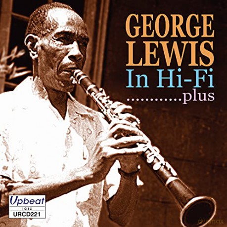 George Lewis: In Hi-Fi Plus [CD]