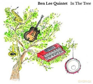 Ben Lee Quintet: In The Tree [CD]