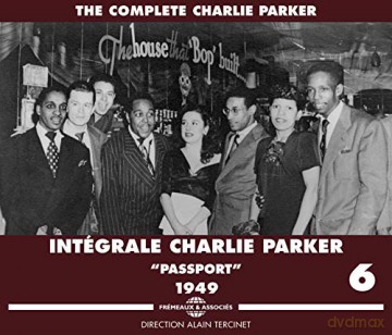 Charlie Parker: Integrale Vol. 6 Passport 1949 [3CD]