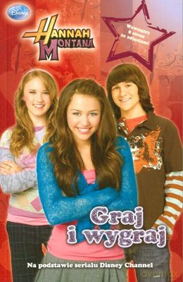 Hannah Montana Graj i Wygraj [KSIĄŻKA]