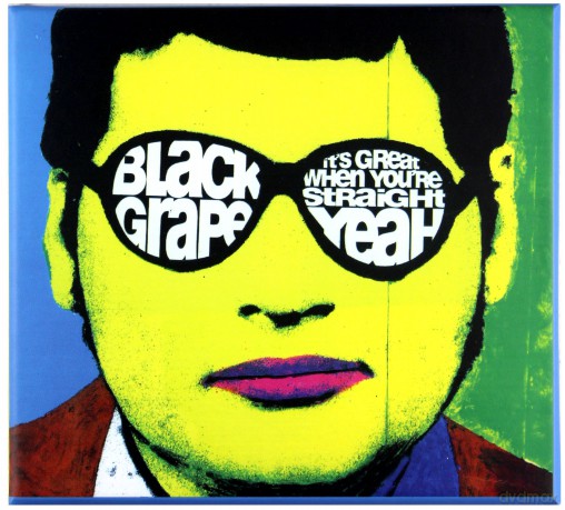 Black Grape: It's Great When YouRe Straight [2CD]+[DVD]