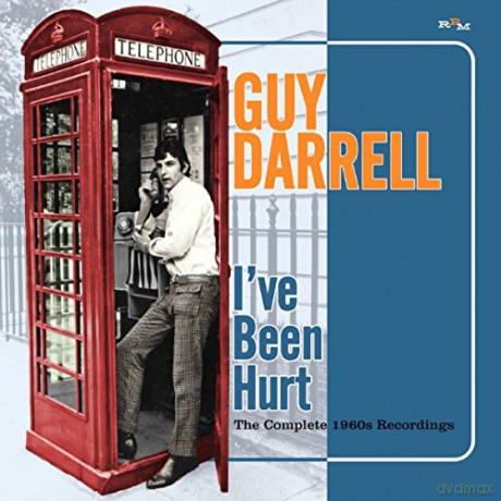 Guy Darrell: IVe Been Hurt - The Complete 1960S [CD]