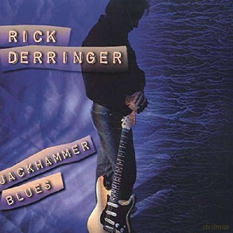 Rick Derringer: Jackhammer Blues [CD]