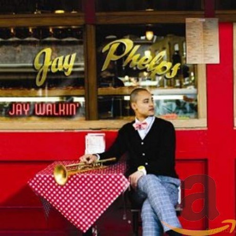 Jay Phelps: Jay Walkin [CD]
