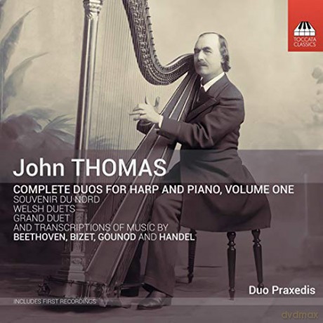 Duo Praxedis: John Thomas: Complete Duos For Harp And Piano. Volume 1 [CD]