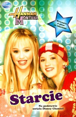 Hannah Montana Starcie Wyd.2009 [KSIĄŻKA]