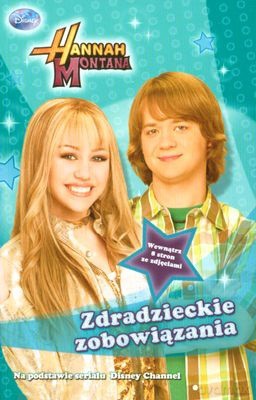 Hannah Montana Zdradzieckie Zobowiązania [KSIĄŻKA]