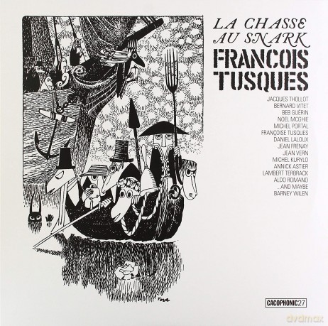 Francois Tusques: La Chasse Au Snark (The Hunting Of The Snark) [2xWinyl]