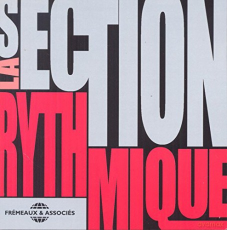 La Section Rythmique: La Section Rythmique [CD]