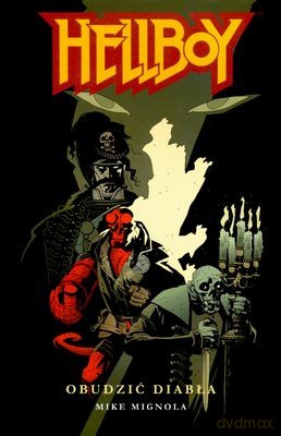 Hellboy Obudzić Diabła - Mike Mignola [KSIĄŻKA]