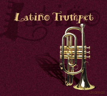 Latino Trumpet [CD]
