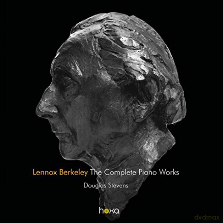 Douglas Stevens: Lennox Berkeley: The Complete Piano Works [2CD]