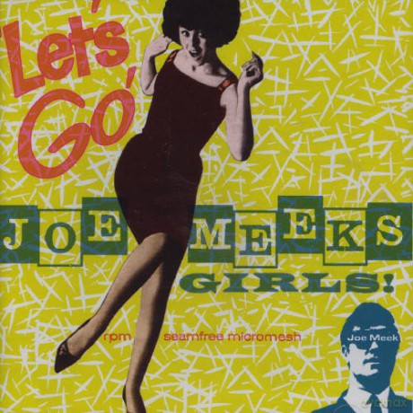 LetS Go! Joe MeekS Girls [CD]