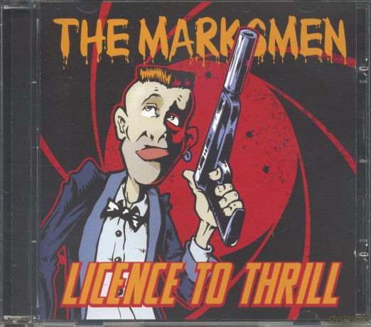 Marksmen: Licence To Thrill [CD]