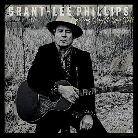 Grant-Lee Phillips: Lightning. Show Us Your Stuff (First) [2xWinyl]