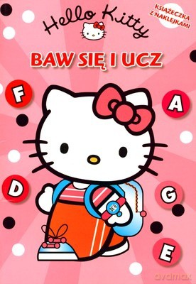 Hello Kitty Baw Się i Ucz Książeczka z Naklejkami (broszurowa) - Opracowaniie Zbiorowe [KSIĄŻKA]