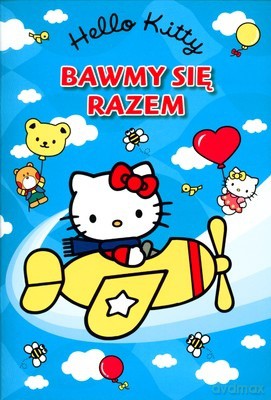 Hello Kitty Bawmy Się Razem (broszurowa) [KSIĄŻKA]