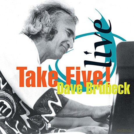 Dave Brubeck: Live - Take Five! [CD]