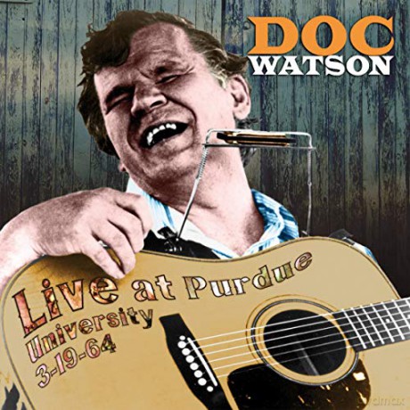 Doc Watson: Live At Purdue University 3-19-64 [CD]