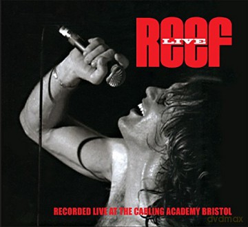 Reef: Live At The Carling Academy Bristol [2CD]