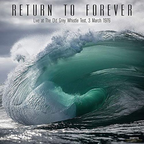 Return To Forever: Live At The Old Grey Whistle Test. 3 March 1976 [Winyl]